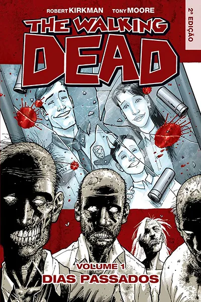 Comics - The Walking Dead Vol.1 - Dias Passados (Em Português)