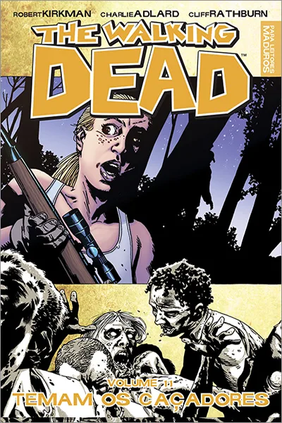 Comics - The Walking Dead Vol.11 - Temam os caçadores (Em Português)