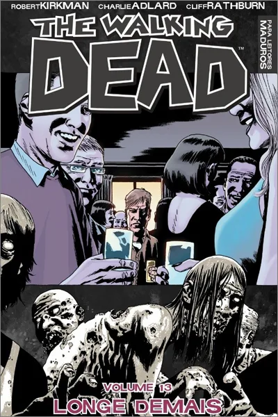 Comics - The Walking Dead Vol.13 - Longe Demais (Em Português)