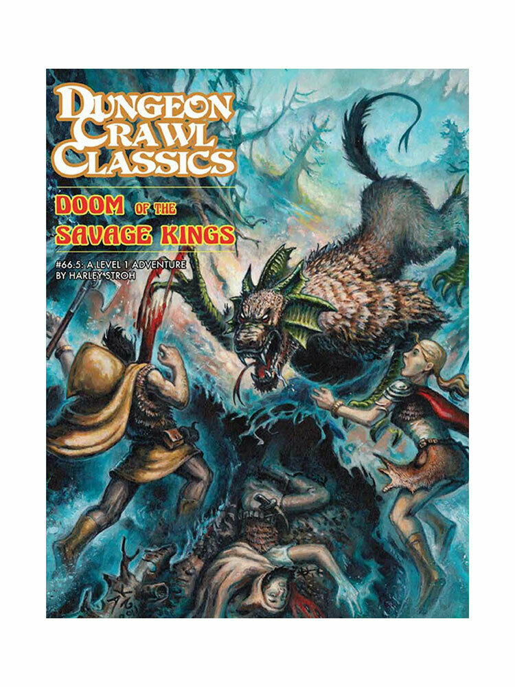 Dungeon Crawl Classics #66.5 Doom of the Savage Kings