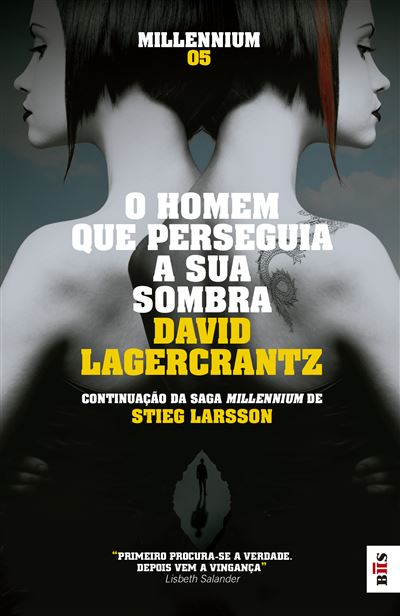 O Homem que Perseguia a sua Sombra de David Lagercrantz (Em Português)