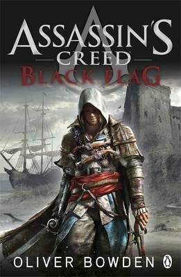 Assassin's Creed: Black Flag Book 6 de Oliver Bowden (Inglês)