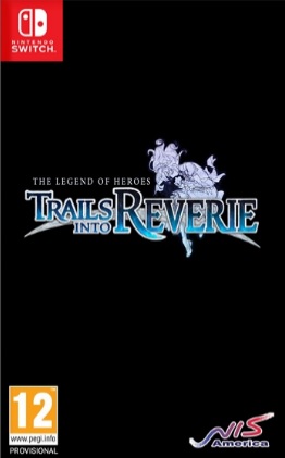 The Legend of Heroes: Trails into Reverie Nintendo Switch (Novo)