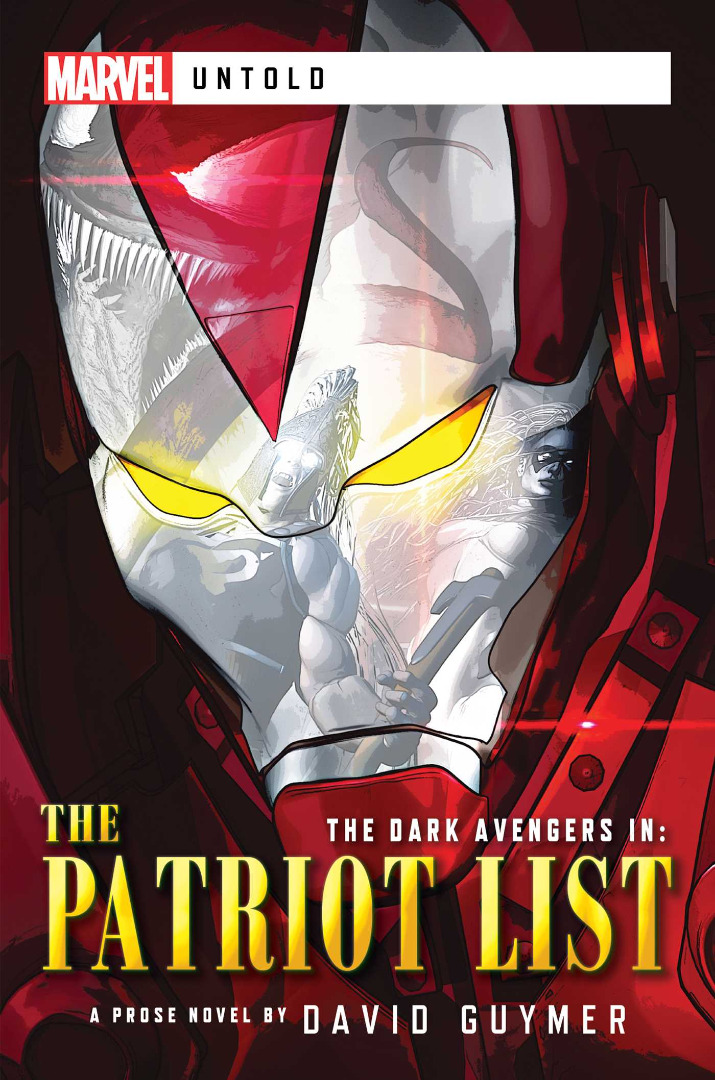Dark Avengers: The Patriot List: Marvel Untold (English)