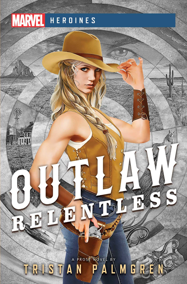 Outlaw: Relentless: Marvel Heroines (English)