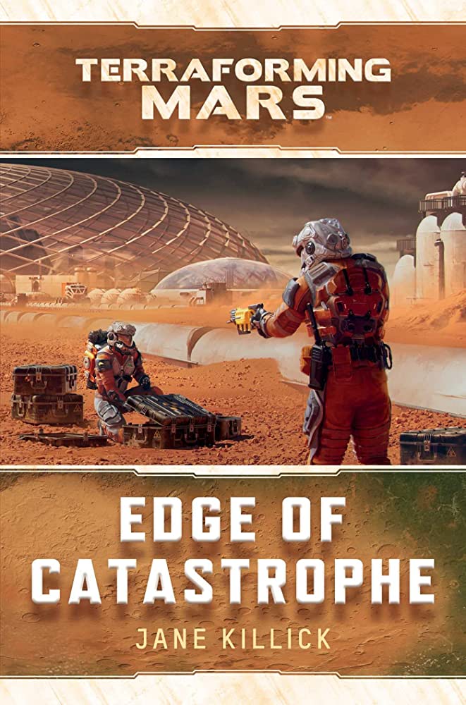 Edge of Catastrophe: A Terraforming Mars Novel (English)