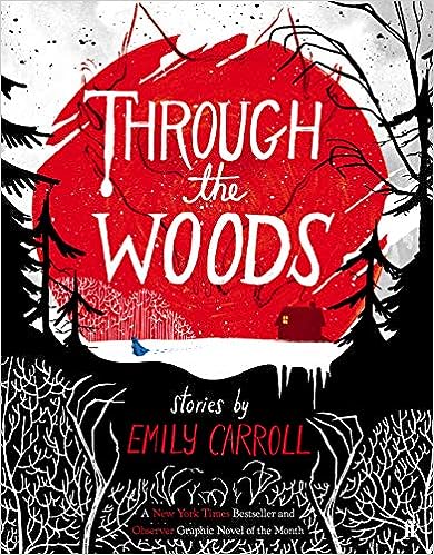 Through The Woods de Emily Carroll- English