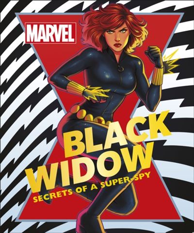 Marvel Black Widow : Secrets of a Super-spy Hardcover English