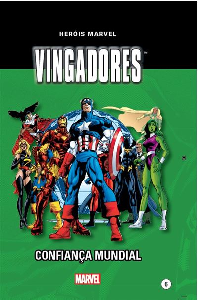 Marvel - Livro 6: Vingadores, Confiança Mundial Capa Dura (Português)