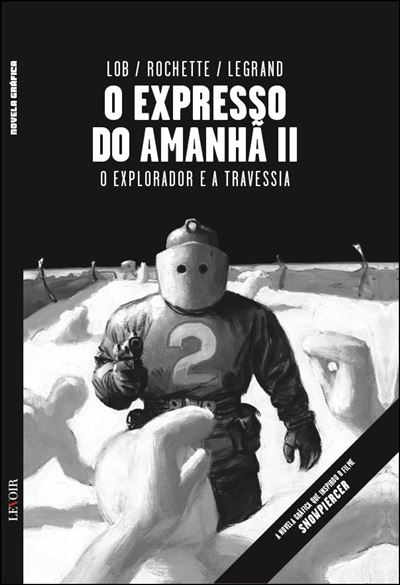 O Expresso do Amanhã - Livro 2: O Explorador e a Travessia Capa Dura - PT