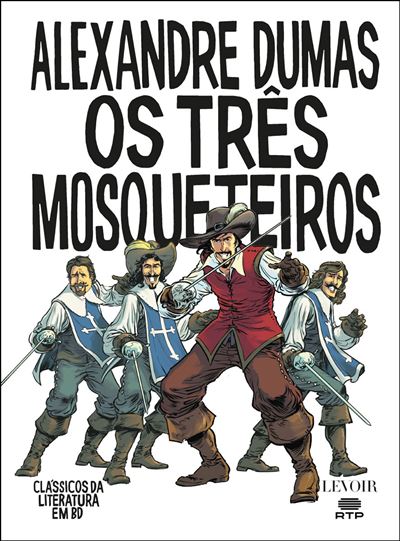 Clássicos da Literatura em BD - Livro 10 : Os Três Mosqueteiros (Português)